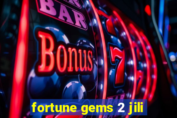 fortune gems 2 jili